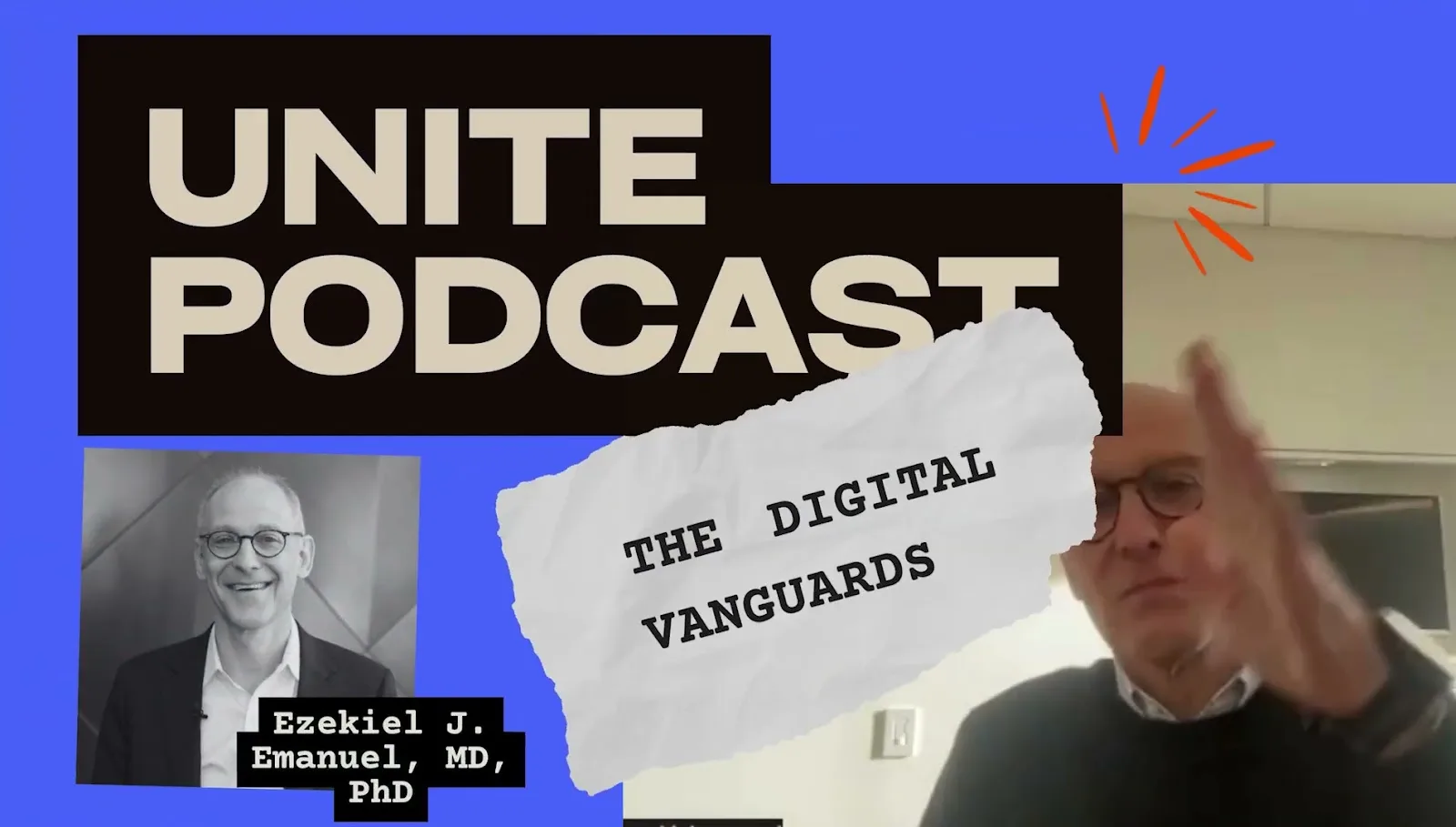Dr. Zeke Emanuel in his Digital Vanguard interview